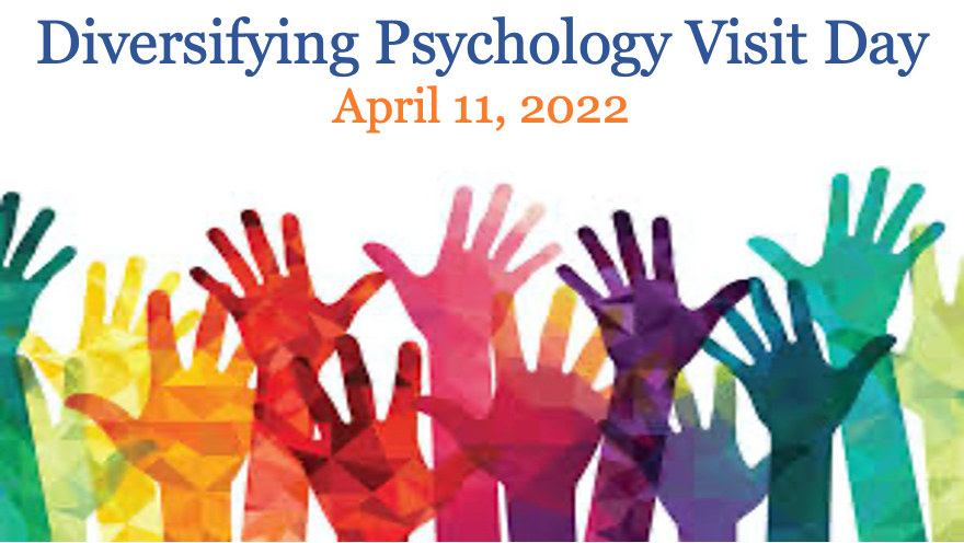 Diversifying Psychology Visit Day 2022